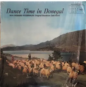 Richard Fitzgerald's Original Bundoran Ceili Band - Dance Time in Donegal