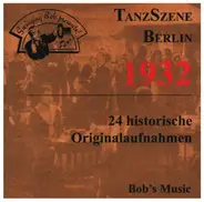 Richard Frost / Orchestre Macouba / Juan Llossas a.o. - TanzSzene Berlin 1932