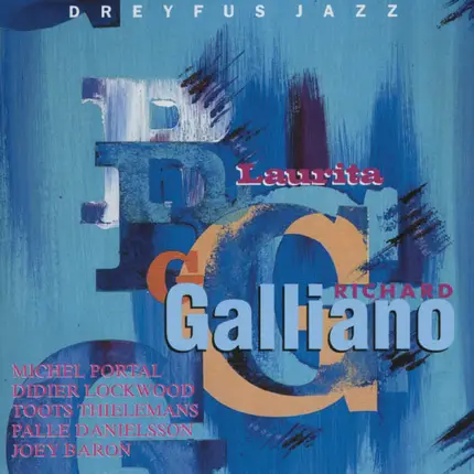 Richard Galliano With Michel Portal , Didier Lockwood , Toots Thielemans , Palle Danielsson , Joey - Laurita