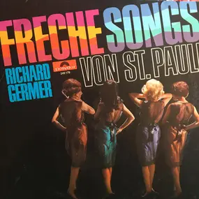 RICHARD GERMER - Freche Songs Von St. Pauli