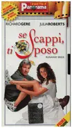 Richard Gere / Julia Roberts - Se Scappi, Ti Sposo / Runaway Bride