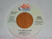 Richard Gillis - C. B. Santa Claus