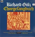 LP - Richard Gölz - Chorgesangbuch - Geistliche Motetten Und Choralsätze Alter Meister
