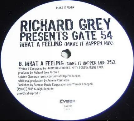 Richard Grey Presents Gate 54 - What A Feeling (Make It Happen Mix)