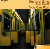 Richard Grey - You Can Run