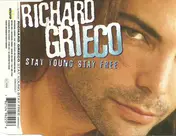 Richard Grieco - Stay Young Stay Free