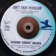 Richard 'Groove' Holmes - Ain't That Peculiar