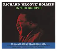 Richard "Groove" Holmes - In The Groove