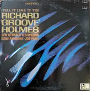 LP - Richard 'Groove' Holmes - Tell It Like It Is - Gatefold Sleeve