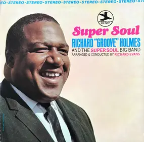 Richard 'Groove' Holmes - Super Soul