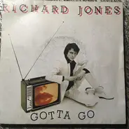 Richard H. Jones - Gotta Go