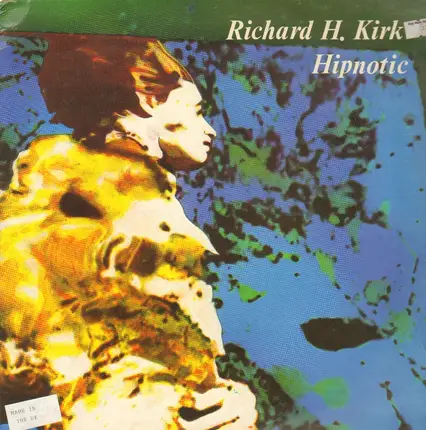 Richard H. Kirk - Hipnotic
