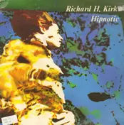 Richard H. Kirk - Hipnotic