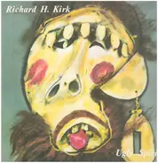 Richard H. Kirk - Ugly Spirit