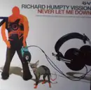 12inch Vinyl Single - Richard 'Humpty' Vission - Never Let Me Down - No Cover