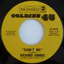 7inch Vinyl Single - Richard Harris - Didn't We / My Boy - Yellow paper labels