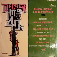 Richard Hayman And His Orchestra - The Great Hits Of The 40's