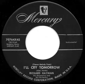 Richard Hayman - I'll Cry Tomorrow