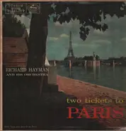 Richard Hayman And His Orchestra - Two Tickets To Paris