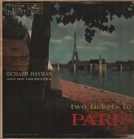 Richard Hayman - Two Tickets To Paris