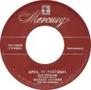 7inch Vinyl Single - Richard Hayman - April In Portugal / Anna