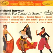 Richard Hayman - Conducts Pop Concert In Sound!