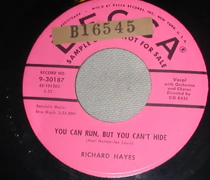 Richard Hayes - You Can Run, But You Can't Hide / If A Dream Can Make You Mine