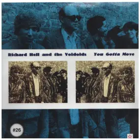 Richard Hell & The Voidoids - You Gotta Move / Girl