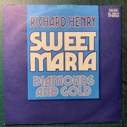 Richard Henry - Sweet Maria