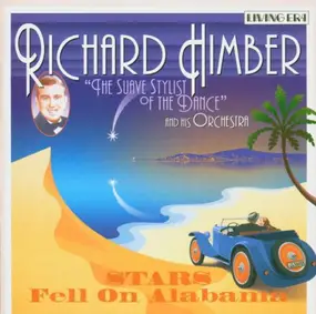 Richard Himber - Stars Fell On Alabama