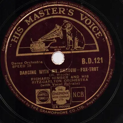 Richard Himber And His Ritz-Carlton Orchestra / Enric Madriguera And His Hotel Weylin Orchestra - Dancing With My Shadow / Where There's Smoke There's Fire
