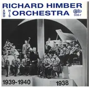 Richard Himber & His Orchestra - 1938 - 1940