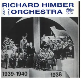 Richard Himber & His Orchestra - 1938 - 1940