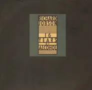 Richard Jobson - 16 Years of Alcohol