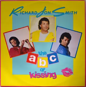 Richard Jon Smith - The ABC Of Kissing
