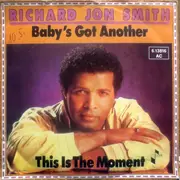 7inch Vinyl Single - Richard Jon Smith - Baby's Got Another