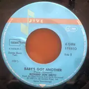 7inch Vinyl Single - Richard Jon Smith - Baby's Got Another