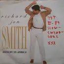 7inch Vinyl Single - Richard Jon Smith - Dancin' In Africa
