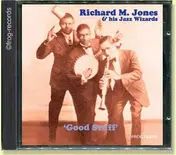 Richard Jones And His Jazz Wizards - Good Stuff