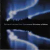 Double CD - Richard Lainhart - Ten Thousand Shades Of Blue