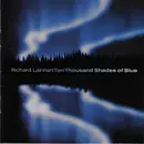 Double CD - Richard Lainhart - Ten Thousand Shades Of Blue