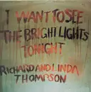 LP - Richard & Linda Thompson - I Want To See The Bright Lights Tonight - PINK RIM ISLAND