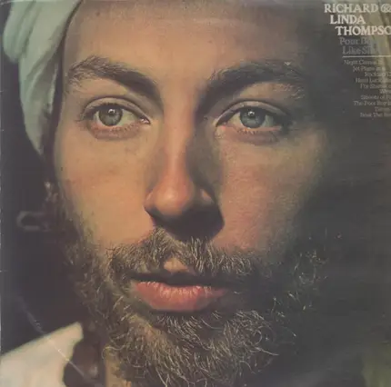 Richard & Linda Thompson - Pour Down Like Silver