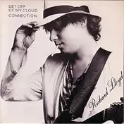 Richard Lloyd - Get Off Of My Cloud / Connection