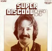 Richard Lord - Super Discool