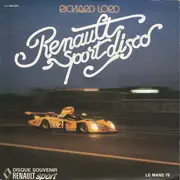 7inch Vinyl Single - Richard Lord - Renault Sport Disco