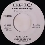 Richard 'Popcorn' Wylie - Come To Me / Weddin' Bells