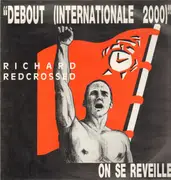 12inch Vinyl Single - Richard Redcrossed - Debout (Internationale 2000)