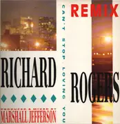 12inch Vinyl Single - Richard Rogers - Can't Stop Loving You (Remix)