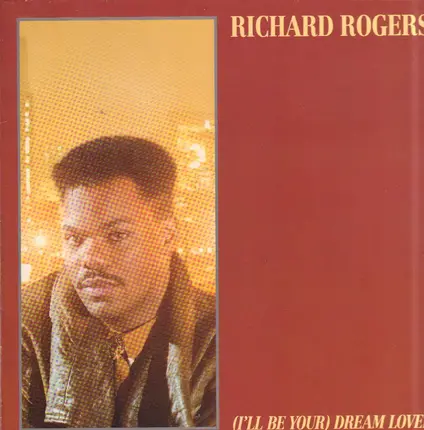 Richard Rogers - (I'll Be Your) Dream Lover